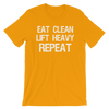 Eat Clean, Lift Heavy, Repeat
