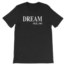 Dream Unisex T-Shirt