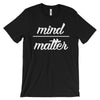 Mind Over Matter